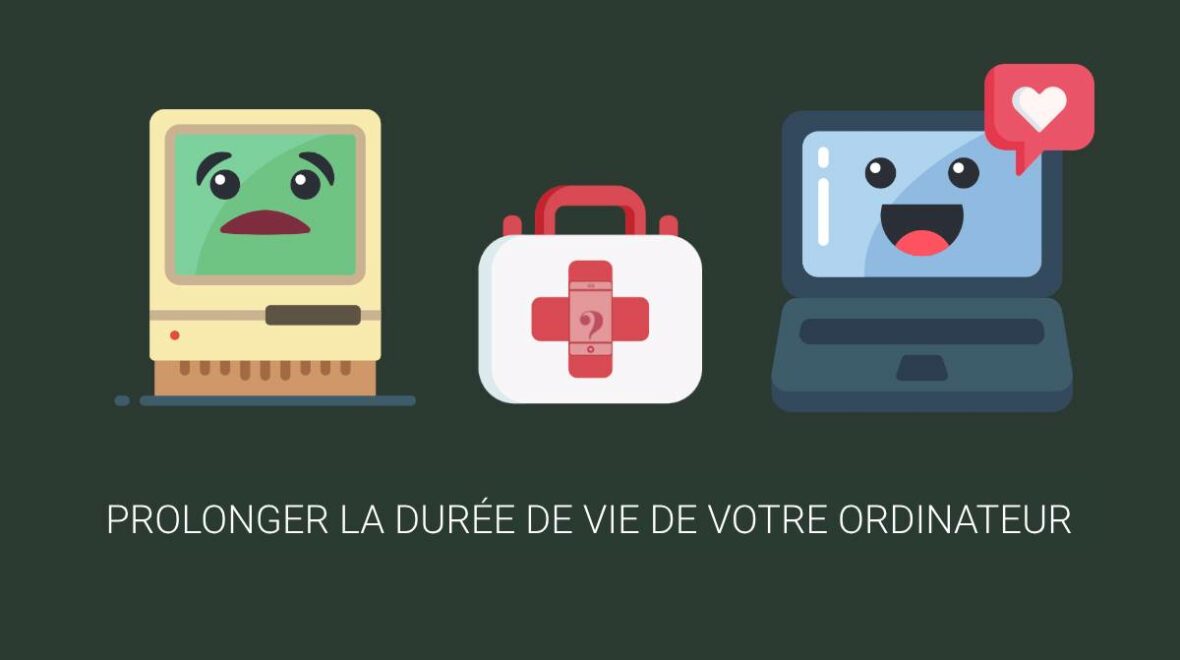 8 conseils pratiques pour prolonger la durée de vie de votre ordinateur